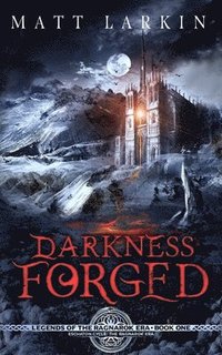 bokomslag Darkness Forged