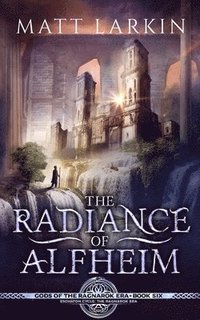 bokomslag The Radiance of Alfheim