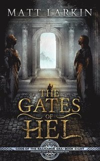 bokomslag The Gates of Hel