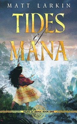 bokomslag Tides of Mana