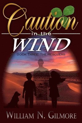 bokomslag Caution in the Wind: Book Three: The Rescuers