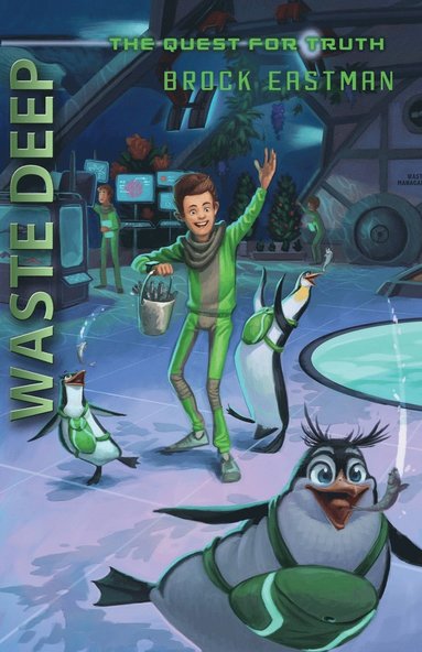 Brock Eastman, Elissa Peterson - Waste Deep, Häftad