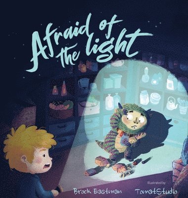Afraid of the Light 1