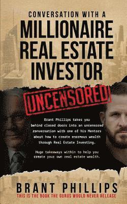 Conversation with a Millionaire Real Estate Investor 1