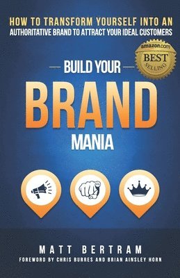 Matt Bertram - Build Your Brand Mania, Häftad