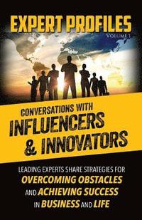 bokomslag Expert Profiles Volume 1: Conversations with Influencers & Innovators