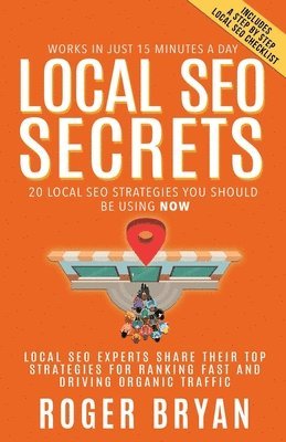 bokomslag Local SEO Secrets: 20 Local SEO Strategies You Should be Using NOW