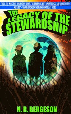 The Legacy of the Stewardship 1