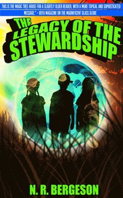 N. R. Bergeson, N R Bergeson - The Legacy of the Stewardship, Häftad