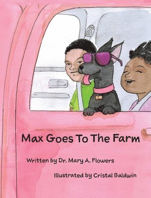 Max Goes to the Farm 1