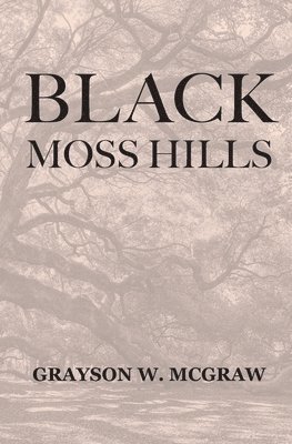 bokomslag Black Moss Hills