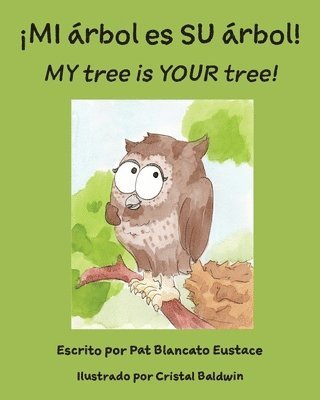 bokomslag ¡MI árbol es SU árbol! / MY tree is YOUR tree! (Spanish and English Edition)