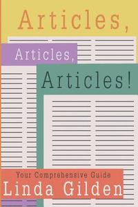 bokomslag Articles, Articles, Articles!: Your Comprehensive Guide