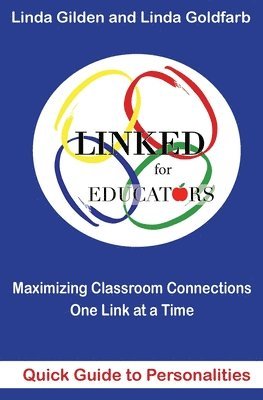 LINKED Quick Guide to Personalities for Educators 1