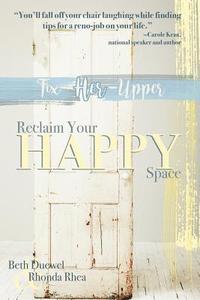 bokomslag Fix Her Upper: Reclaim Your Happy Space