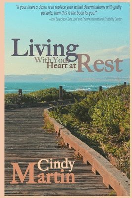 Living With Your Heart At Rest 1