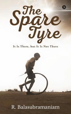 The Spare Tyre: It Is There, But It Is Not There 1