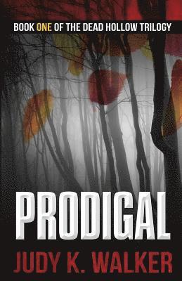 Judy K Walker - Prodigal, Häftad