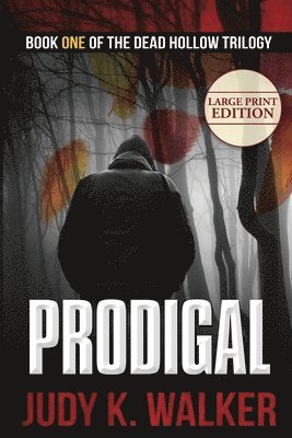 Judy K Walker - Prodigal, Häftad