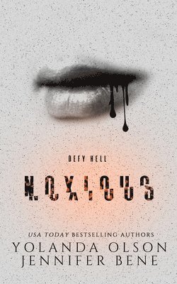 Jennifer Bene, Yolanda Olson - Noxious, Häftad