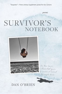bokomslag Survivor`s Notebook - Poems