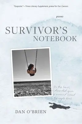 Dan O`brien - Survivor`s Notebook – Poems, Häftad. Tillgänglighet: Lägg i varukorg