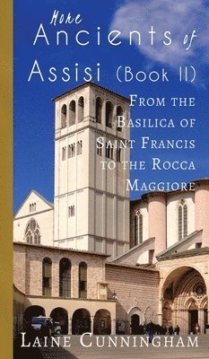 More Ancients of Assisi (Book II) 1