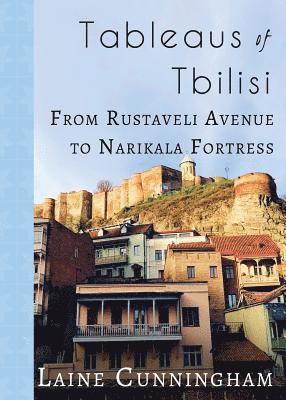 bokomslag Tableaus of Tbilisi