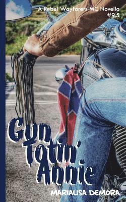 bokomslag Gun Totin' Annie