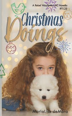 Marialisa Demora, Hot Tree Editing - Christmas Doings: Rebel Wayfarers MC #11.25, Häftad
