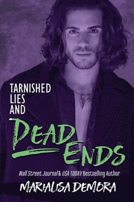 Tarnished Lies and Dead Ends 1