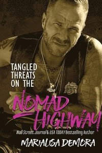 bokomslag Tangled Threats on the Nomad Highway