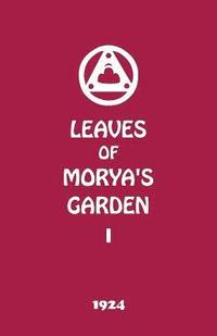 bokomslag Leaves of Morya's Garden I