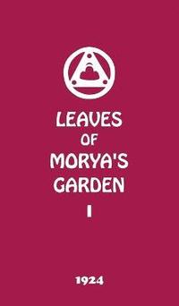bokomslag Leaves of Morya's Garden I