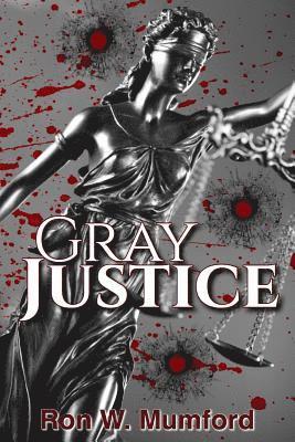 Gray Justice 1