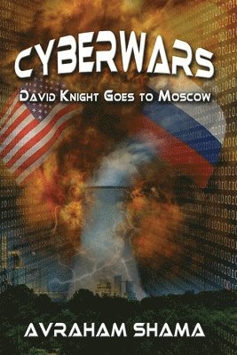 bokomslag Cyberwars - David Knight Goes to Moscow