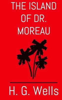 The Island of Dr. Moreau: The Aston & James Collection
