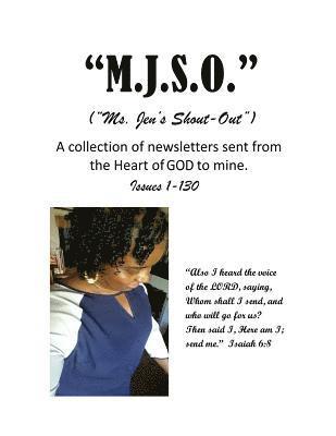 bokomslag M.J.S.O.: Ms. Jen's Shout-Out (Issues 1-130)
