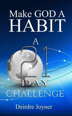 Make God A Habit 1