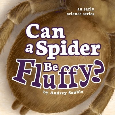 Can a Spider Be Fluffy? 1