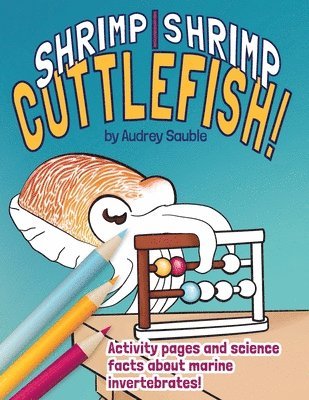 Audrey Sauble, Audrey, Sauble - Shrimp, Shrimp, Cuttlefish, Häftad