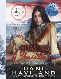 bokomslag Chasing Christmas: Book Four and a Half in the Fairies Saga