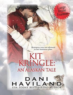Dani Haviland - Kit Kringle: An Alaskan Tale, Häftad