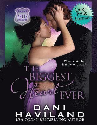 The Biggest Heart Ever