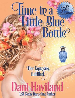 Time in a Little Blue Bottle 1