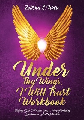 Under Thy Wings, I Will Trust Workbook 1