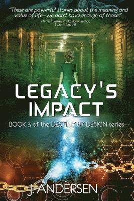 J. Andersen - Legacy's Impact, Häftad