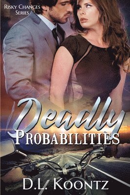 Deadly Probabilities 1
