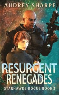 bokomslag Resurgent Renegades