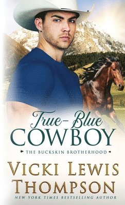 bokomslag True-Blue Cowboy